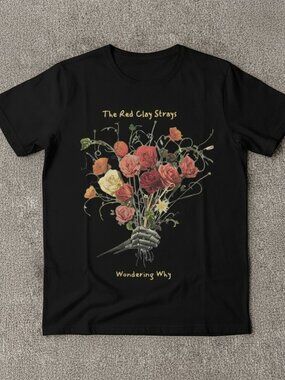 The Red Clay Strays Wondering Why Shirt, Vintage Country Rock Graphic Tee